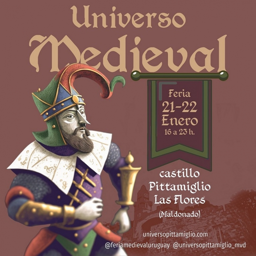 El 21 y 22 de enero de 2023 ser&aacute; la Feria Universo Medieval en el Castillo Pittamiglio de Las Flores