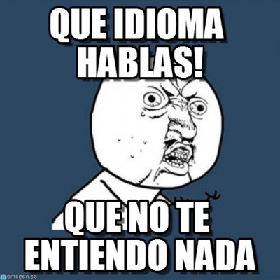 Como si habl&aacute;semos otro idioma