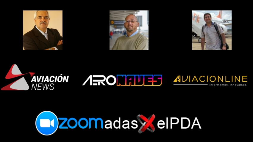 "ZOOMADA X EL PDA" de lujo, el pr&oacute;ximo jueves 20: Santiago Garc&iacute;a R&uacute;a; Ricardo Delpiano y Edgardo Gim&eacute;nez Maz&oacute; en "Periodismo de aviaci&oacute;n comercial"