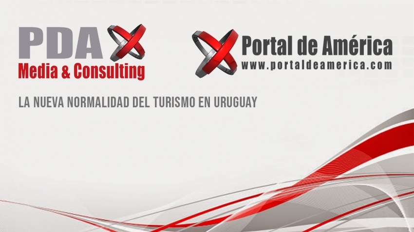 "La nueva normalidad del turismo en Uruguay" es el nuevo estudio de PDA MEDIA &amp; CONSULTING