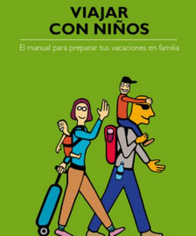 &iquest;Viajar con ni&ntilde;os?... Ning&uacute;n problema